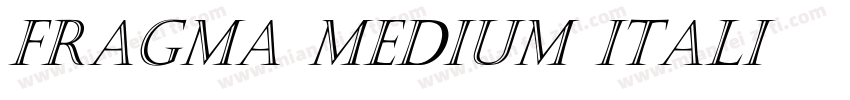 Fragma Medium Itali字体转换